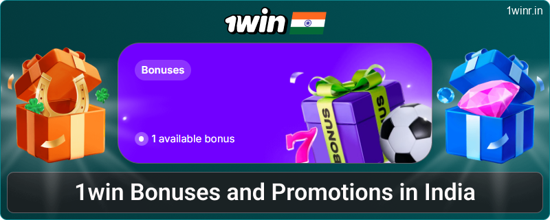How to get bonuses at 1win India