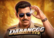 Dabanggg slot